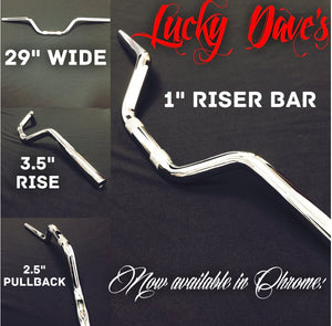 Lucky Dave Riser Bar Chrome